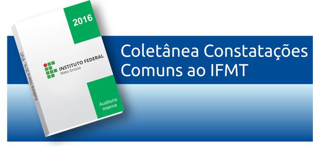 AUDIN publica Coletânea 2016 “Constatações Comuns ao IFMT”